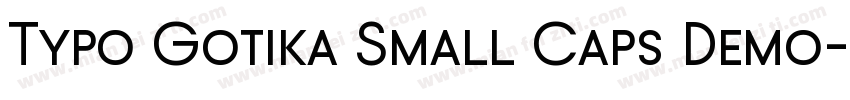Typo Gotika Small Caps Demo字体转换
